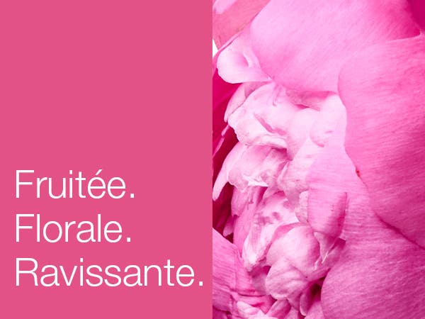 Fruity. Floral. Gorgeous.