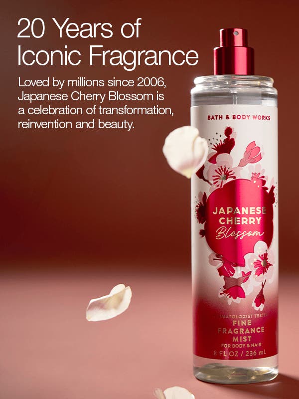 20 Years of Iconic Fragrance Loved by millions since 2006, Japanese Cherry Blossom is a celebration of transformation, reinvention and beauty