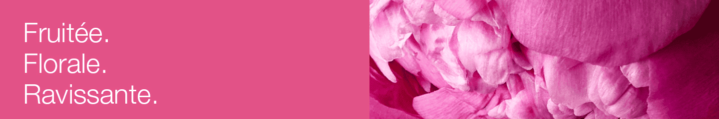 Fruity. Floral. Gorgeous.