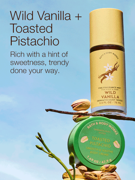 Wild Vanilla + Toasted Pistachio. Rich with a hint of sweetness, trendy done your way. Vibrant Jasmine + Zesty Peach. A juicy, fresh combo, made for summer.